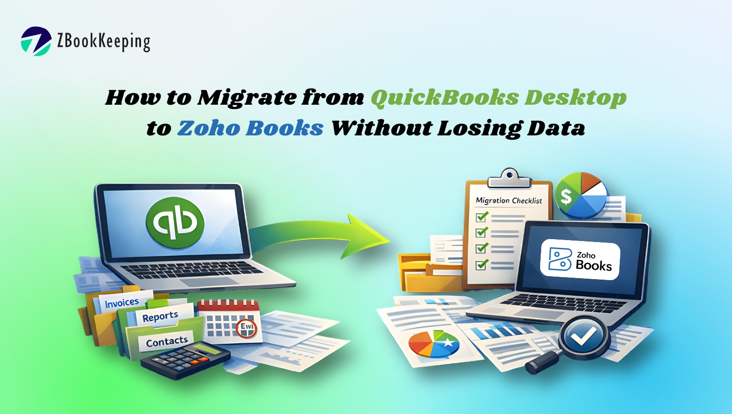 How to Migrate from QuickBooks Desktop to Zoho Books Without Losing Data