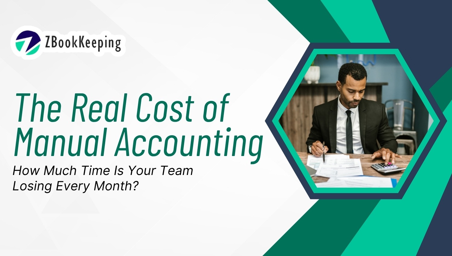 How Much Time Is Manual Accounting Costing Your Business?